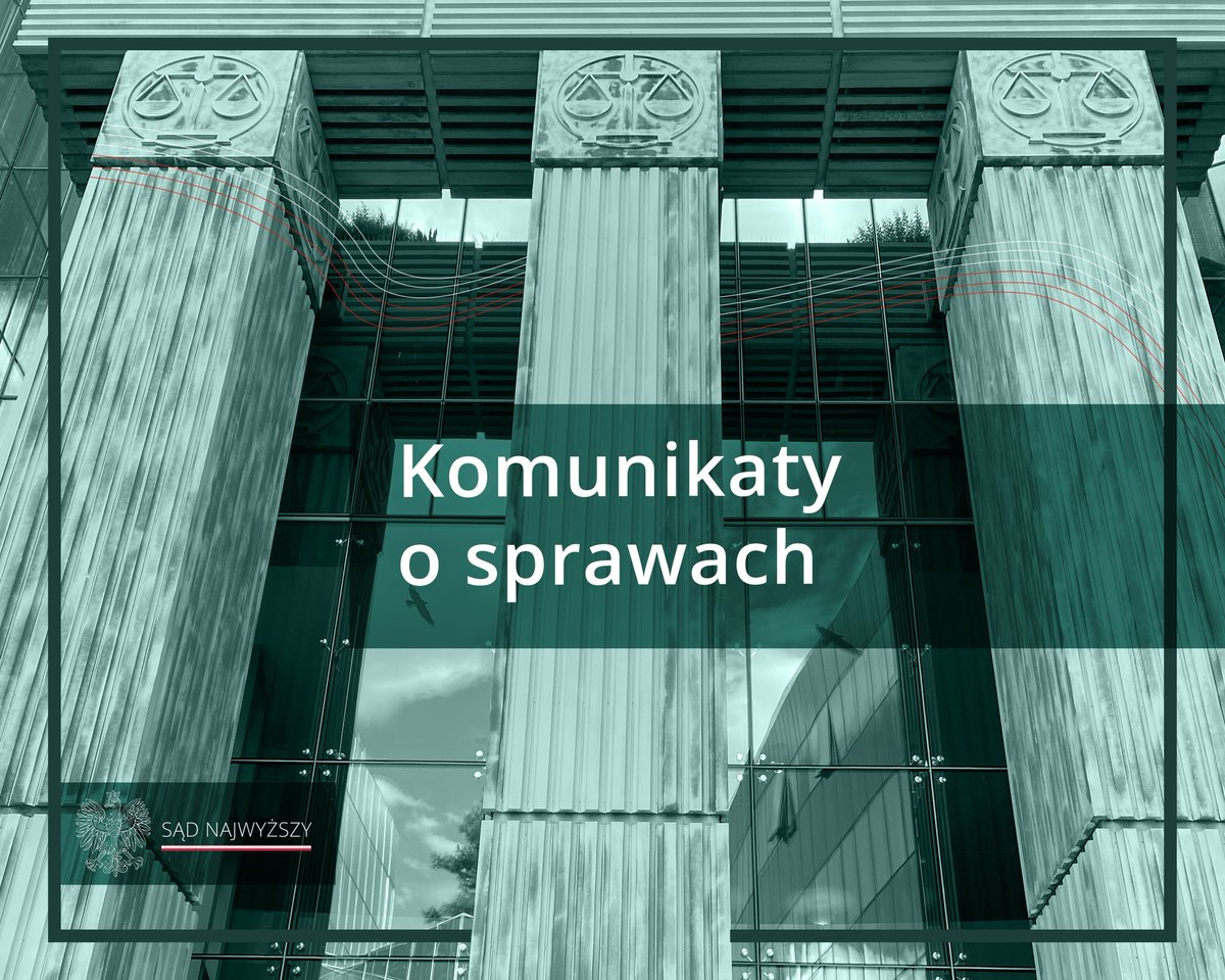 Sąd Najwyższy opublikował uzasadnienie do uchwały podjętej w dn. 3 grudnia 2025 r. w składzie połączonych Izb: Kontroli Nadzwyczajnej i Spraw Publicznych oraz Pracy i Ubezpieczeń Społecznych, w której odstąpił od zasady prawnej sformułowanej w uchwale siedmiu sędziów Sądu