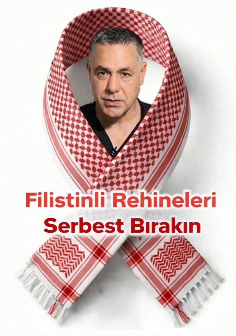 Dr Hüssam Ebu Safiye başta olmak üzere bütün Filistinli rehinelerin serbest bırakılmasını sağlanması insanlık borcudur.