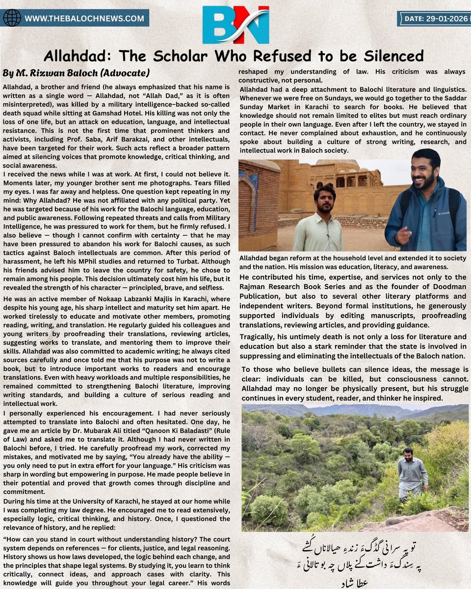 “To those who believe bullets can silence ideas, the message is clear: individuals can be killed, but consciousness cannot. Allahdad may no longer be physically present, but his struggle continues in every student, reader, and thinker he inspired.”

Link
thebalochnews.com/2026/01/29/all…