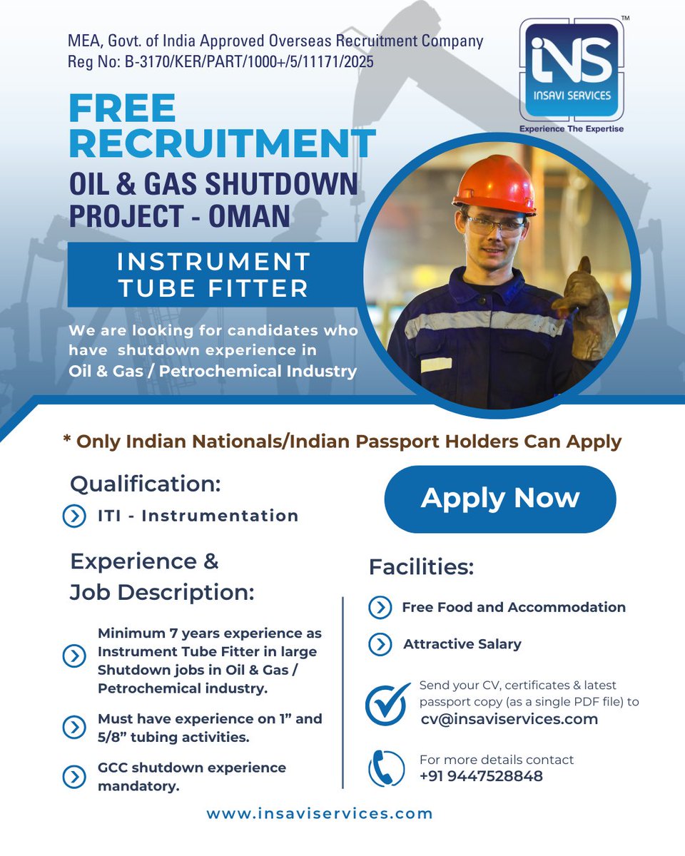 Insavi_Service's tweet photo. REPOST | HIGH DEMAND – FREE RECRUITMENT (OMAN)
Insavi Services is hiring Instrument Tube Fitters for Oil &amp; Gas Shutdown Projects in Oman.
📌 Only Indian Nationals
📩 Send single PDF (CV + certificates + passport) to cv@insaviservices.com
#InstrumentTubeFittersJobs #shutdownjobs https://t.co/xujUycx3hI