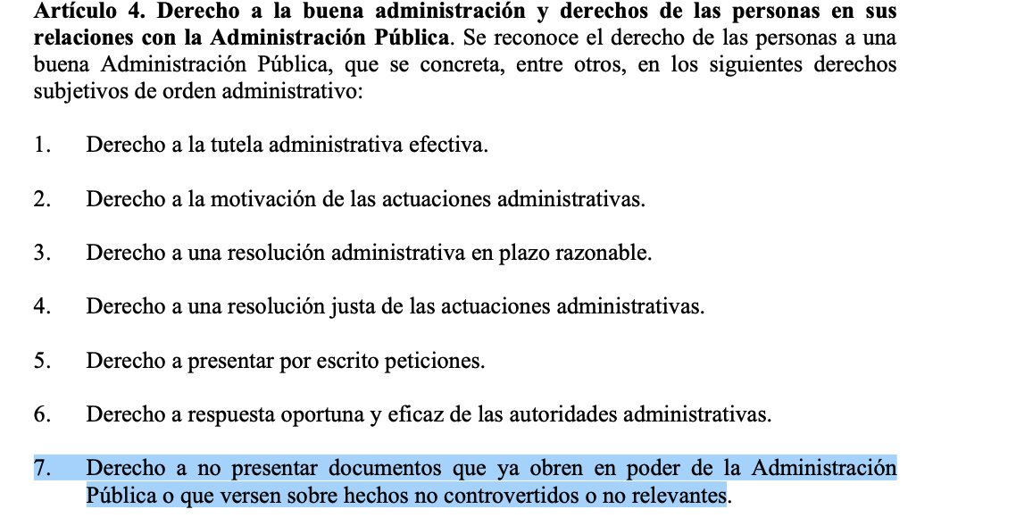 Además de que el art. 4.7 de la Ley núm. 107-13 expresamente reconoce que como parte del derecho a la buena administración, que el administrado no tiene que presentar documentos que ya la administración tiene.