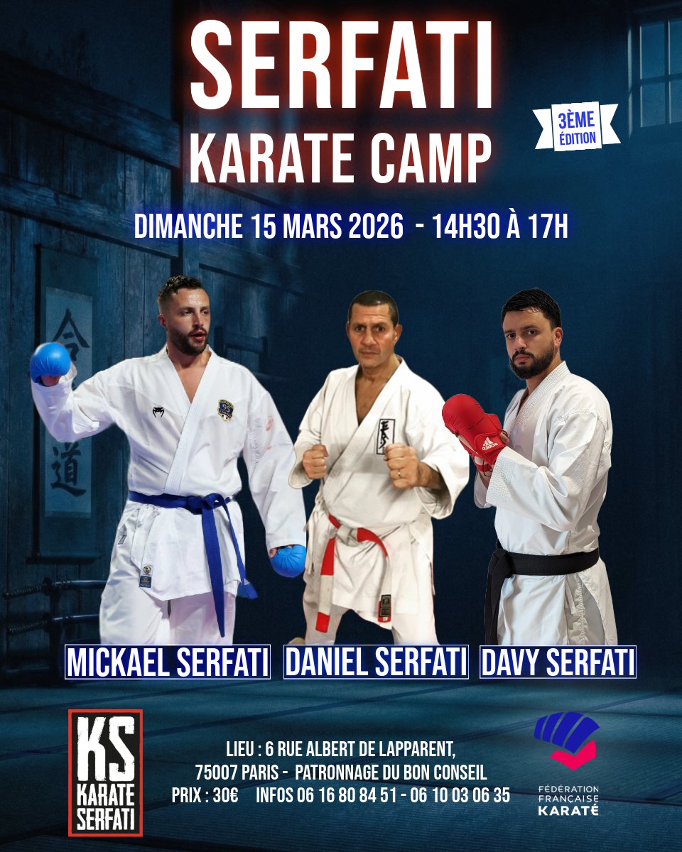 Le Serfati Karate Camp, est de retour pour une 3ème édition le dimanche 15 mars 2025 ! 2h30 de stage intensif de Karate kumite avec les Serfati ouvert a tous ! Contact pour plus d'informations 📩

#Karate #StageKarate #Serfati #Kumite #Paris