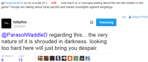 dailytobytrivia's tweet photo. In 2015, someone asked Toby what he thought about people secret-hunting in Undertale, including "hidden boss fights against wingdings," to which he responded "regarding this the very nature of it is shrouded in darkness." which is the same phrase used to tease Deltarune. https://t.co/nny6FhS33j