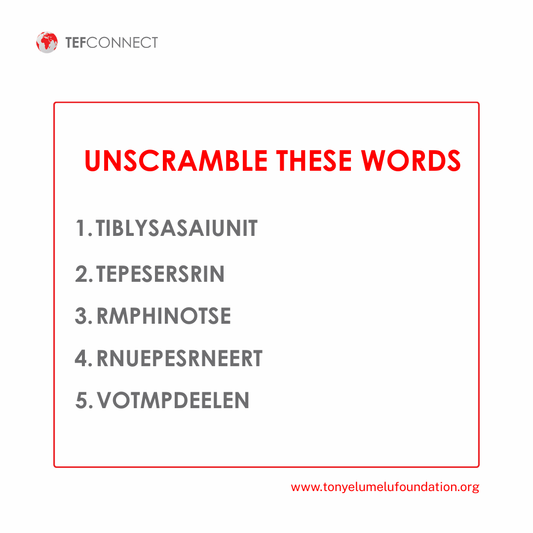 TefConnect's tweet photo. TEF Word Scramble Challenge!

Think you know entrepreneurship (and The Tony Elumelu Foundation) like the back of your hand?

Give this a shot: unscramble the words in the comments 

Bonus points if you solve 5+ without peeking 

#tef2026 #tefconnect https://t.co/C3YVm89XrP