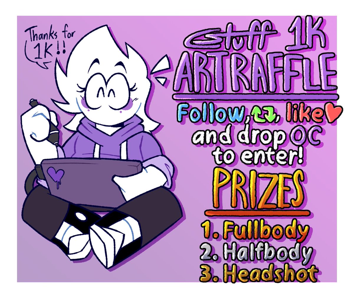 💜1,000 ART RAFFLE💜

To enter:
💜 Follow
💜 RT &amp; Like
💜 Drop OC (SFW) in the comments!

Art raffle submission ends on Feb 1st!

🏆 PRIZES
1st. Full body
2nd. Half body
3rd. Headshot