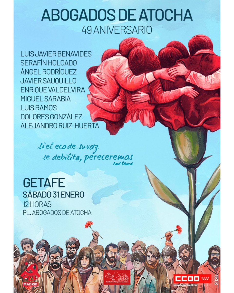 🔻 Este sábado realizamos, como cada año, nuestro acto homenaje a los Abogados de Atocha, militantes de <a href="/elpce/">Partido Comunista de España</a> y <a href="/CCOO/">Comisiones Obreras</a> asesinados por la ultraderecha hace 49 años.

📆 Sábado 31 de enero.
🕛 12:00 horas.
📍 Plaza Abogados de Atocha.