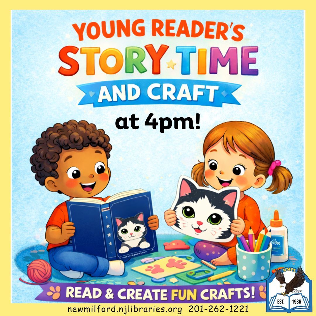 Hello!
Join us today for:
*10:30am Little People Storytime: ages 6 months – 3.5 yrs
*4pm Young Reader's Storytime and Craft: ages 3.5 yrs - 7 yrs
*Registration Required
Visit: buff.ly/Z275zMn to sign up!
#newmilfordpubliclibrary #newmilfordnj #newmilfordnewjersey #bccls