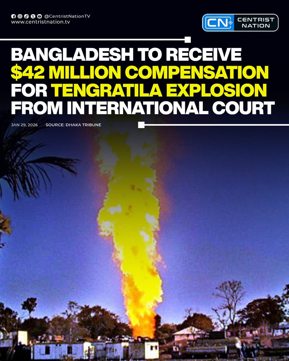 centristnattv's tweet photo. Breaking - Bangladesh to Receive $42 Million Compensation for Tengratila Explosion from International Court

#bangladesh #compensation #tengratile #cnnews #centristnation https://t.co/3ONhv9MYsX