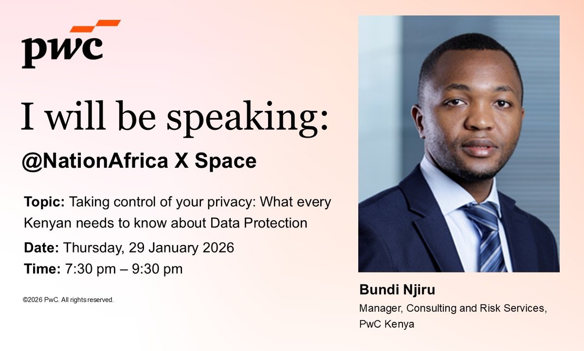 PwC_KE's tweet photo. Bundi Njiru, Manager, Consulting and Risk Services at PwC Kenya, joins the @NationAfrica X Space this Thursday at 7:30pm EAT to discuss: 
“Taking Control of Your Privacy.” https://t.co/YfNt1QsEhg 

#PwCInsights #DataPrivacy https://t.co/wLfsINsX0F