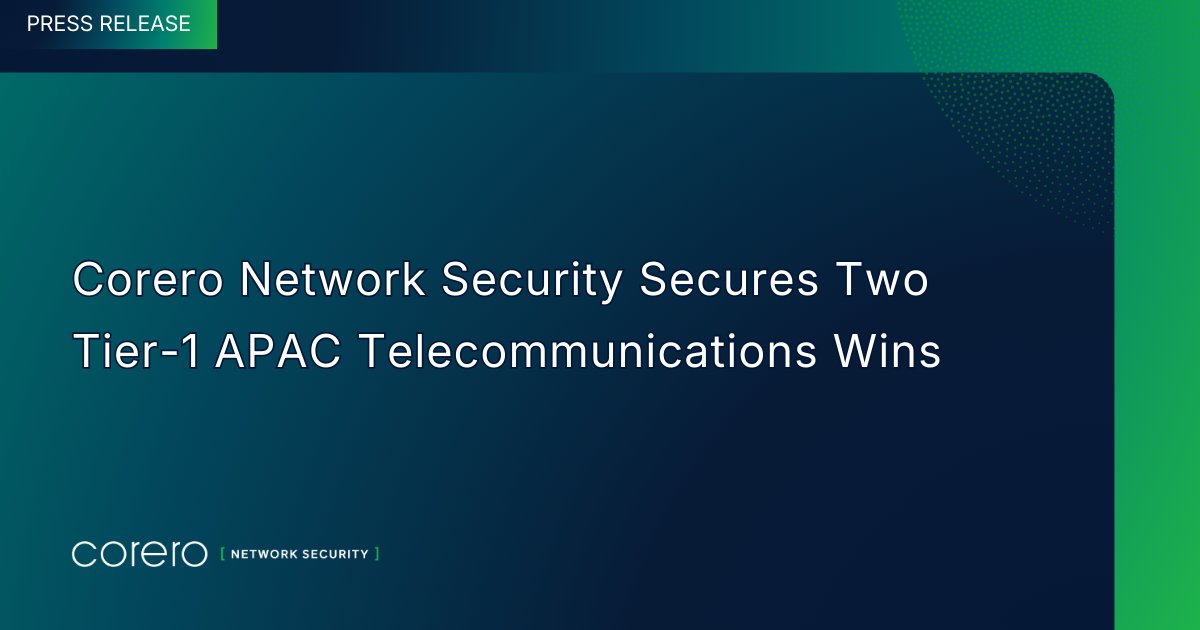 Corero's tweet image. Big news! Two Tier-1 #telecom operators in APAC just chose SmartWall ONE™ to protect their #networks.

When #downtime isn't an option, we're trusted to keep customers connected. Real-time mitigation. Always-on protection.

Read the release: hubs.li/Q040yhrd0