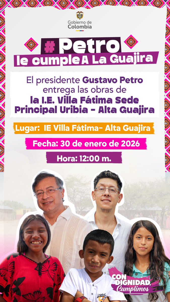 La educación llega a la Alta Guajira con dignidad✨

Este 30 de enero, acompáñanos a vivir un día histórico: la entrega de las obras de la I.E. Villa Fátima en Uribia junto al presidente Gustavo Petro.

¡Te esperamos! 📚✨

#PetroLeCumpleALaGuajira 💜