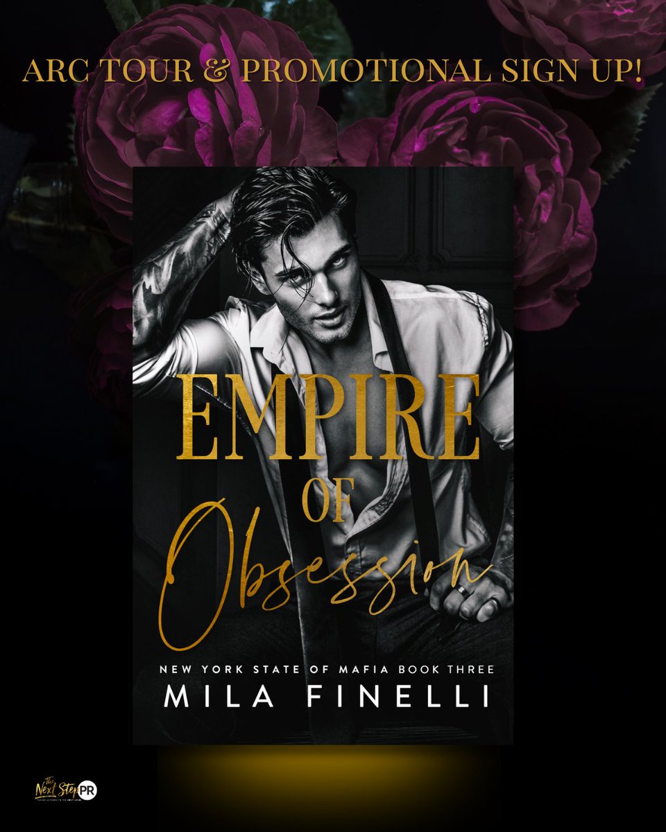 𝗠𝗔𝗙𝗜𝗔 𝗥𝗢𝗠𝗔𝗡𝗖𝗘 𝗟𝗢𝗩𝗘𝗥𝗦!
#EmpireOfObsession by #MilaFinelli
Genre: #MafiaRomance
Releasing 4.9.26
#SignUp  bit.ly/EmpireOfObsess…
#HostedBy <a href="/TheNextStepPR/">The Next Step PR</a>
Learn more at thenextsteppr.com