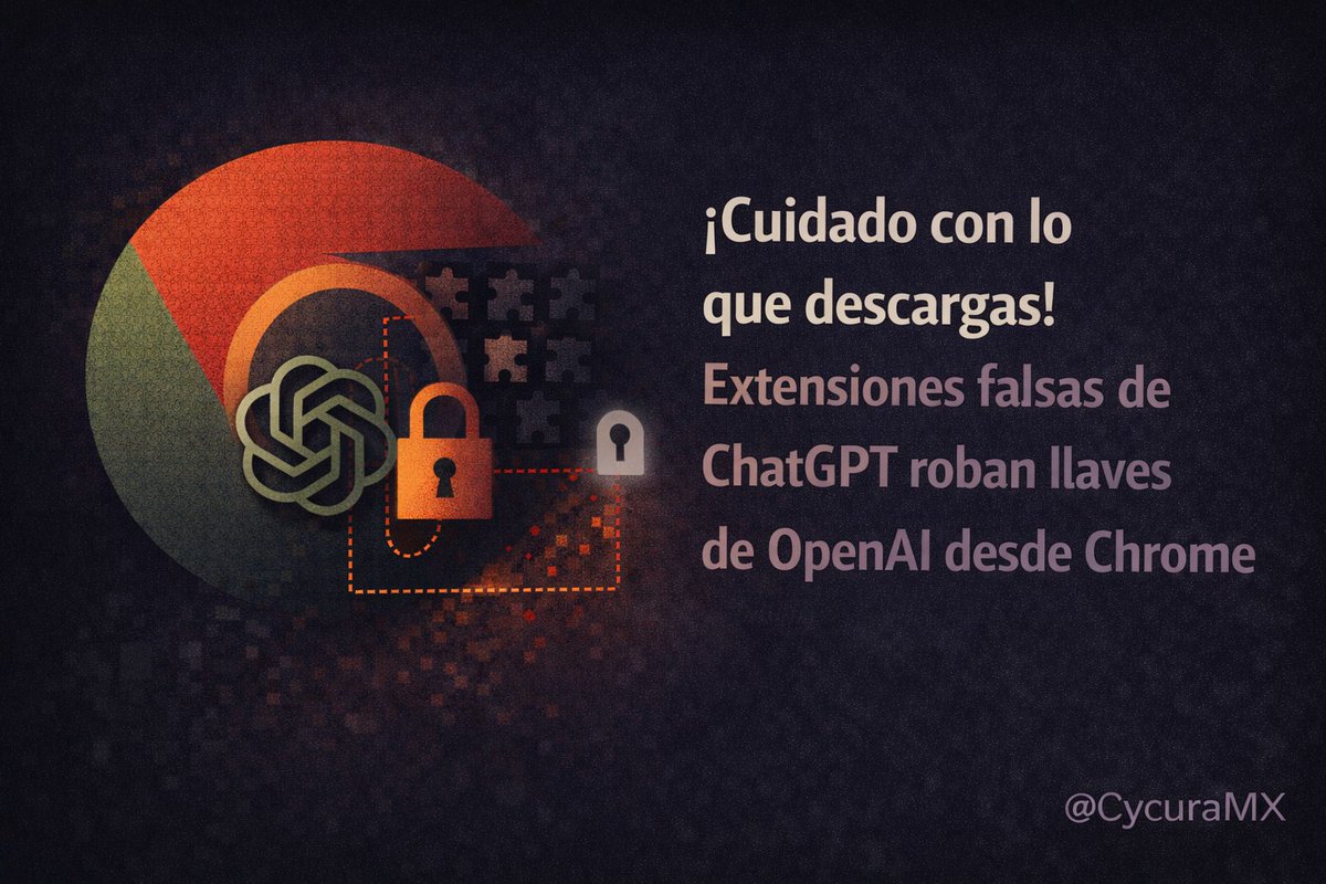 🛡️ ¡Cuidado con lo que descargas! Extensiones falsas de ChatGPT roban llaves de OpenAI desde Chrome

Investigadores de Obsidian Security detectaron extensiones maliciosas en Google Chrome.

Imitan a ChatGPT y otras herramientas de IA.

Algunas roban llaves API de OpenAI.

Una API