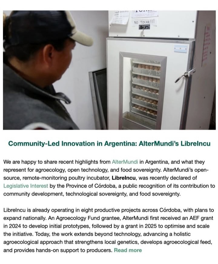 Orgullosos de que <a href="/FundAgroecology/">Agroecology Fund</a>  destaque a la #LibreIncu en su último boletín 

Esta incubadora avícola con monitoreo remoto es fruto del trabajo colectivo y del apoyo de quienes creen en #TecnologiaLibre para la #AgriculturaFamiliar 🐣

Nota completa👉mailchi.mp/agroecologyfun…