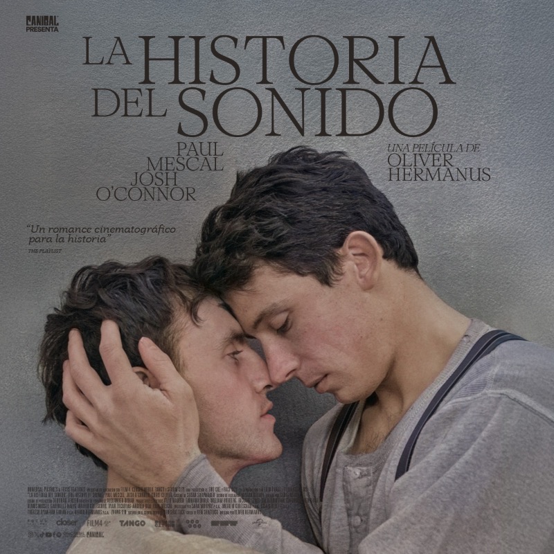 Dos vidas, un solo sonido. 
Experimenta el romance entre Paul Mescal y Josh O’Connor en 
LA HISTORIA DEL SOINDO 
*Estreno 5 de febrero, solo en cines.