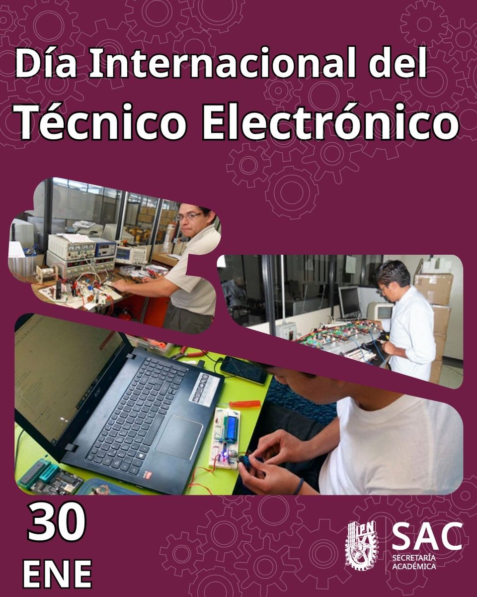 AcademicaIPN's tweet image. Día Internacional del Técnico Electrónico
Reconocemos a quienes, con conocimiento y precisión, hacen posible la innovación, la conectividad y el funcionamiento de la tecnología que mueve al mundo.
 #TécnicoElectrónico #Electrónica #Innovación #Tecnología #Ciencia #TalentoTécnico