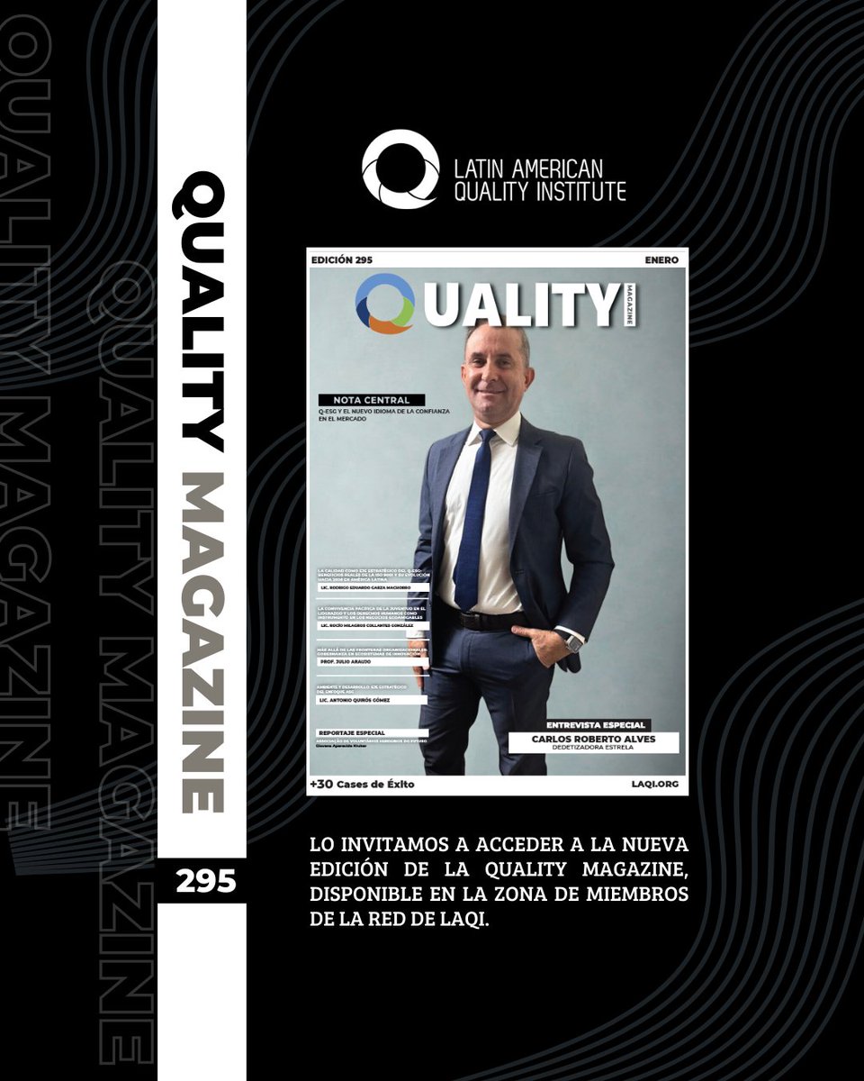 ✨ Ya está disponible la edición N.º 295 de la Quality Magazine, la primera del año 2026, marcando el inicio de un nuevo ciclo de reflexión y acción para todos los #LAQInoamericanos 🌱 ¡Buena lectura!