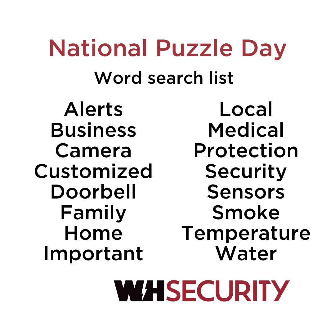 WH_Security's tweet photo. It's National Puzzle Day! What's your favorite kind of puzzle?  We hope it's a word search because we made one just for you - just like your WH Security system is customized just for your family's needs. https://t.co/hQ5iZPS4XX