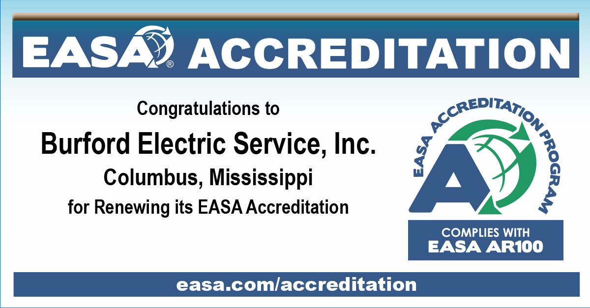 Congratulations to Burford Electric Service, Inc. (burfordinc.com) for renewing its <a href="/easahq/">EASA</a> Accreditation! <a href="/easahq/">EASA</a> Accreditation showcases this company's commitment to excellence and best practices. Learn more at easa.com/accreditation. 
#Accreditation #ElectricMotors