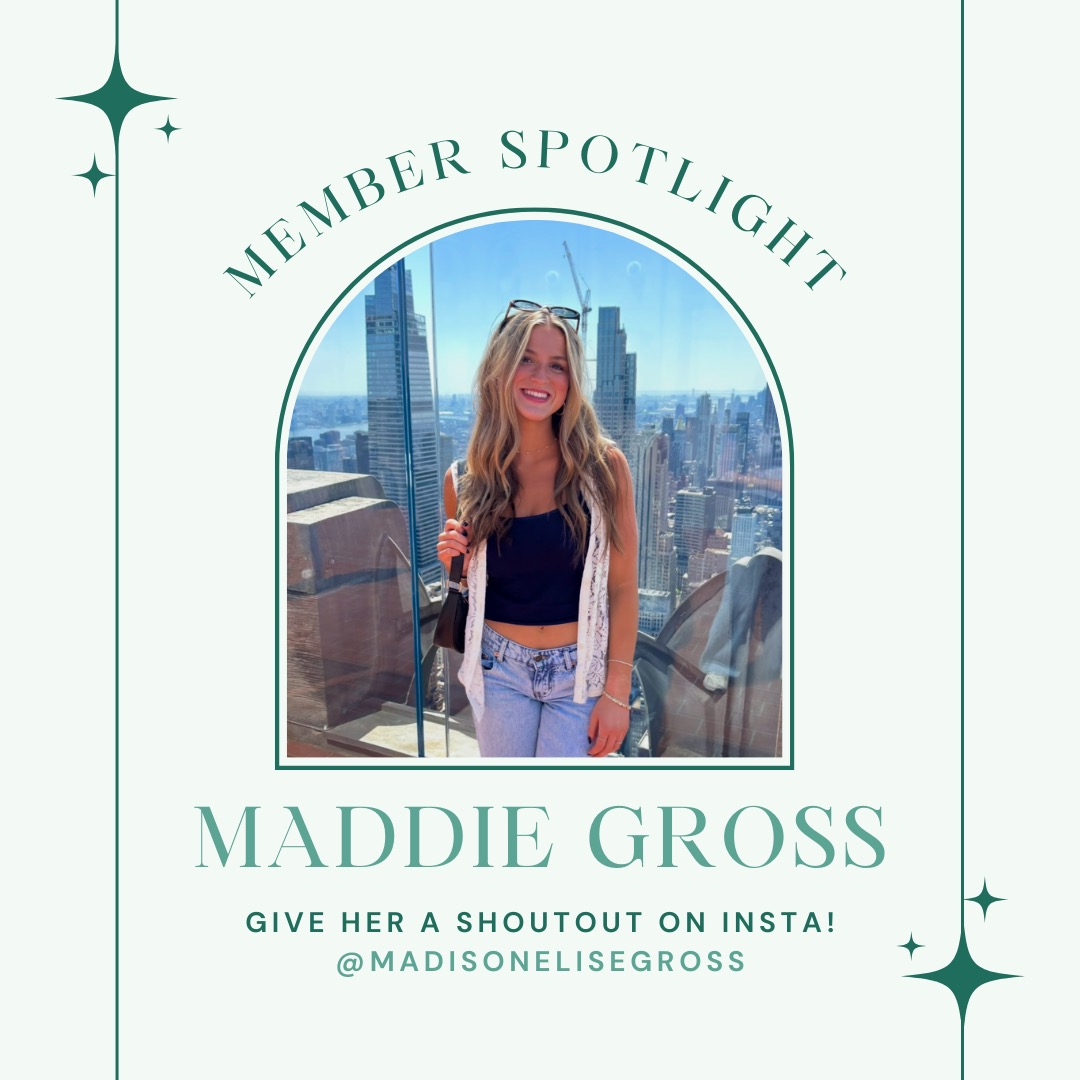 This weeks member spotlight is Maddie Gross! We love having Maddie in our chapter and can't wait to see the amazing she does 💚