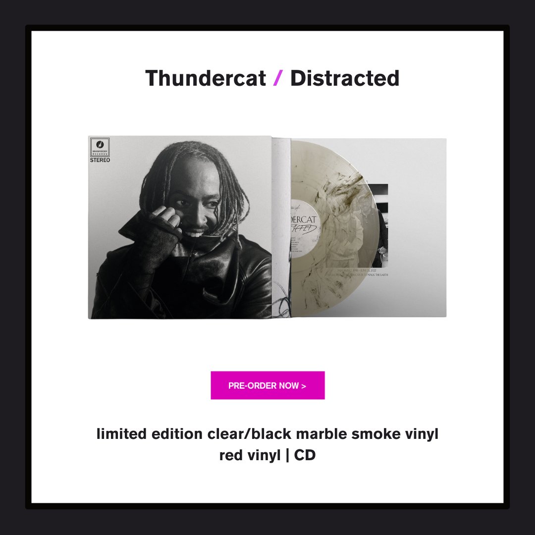 Huge news... new Thundercat incoming ⚡🐱
With contributions from an incredible range of collaborators, 'Distracted' comes six years after his GRAMMY-winning album 'It Is What It Is', and won't be one to miss.

secure your copy now 🔗

ow.ly/iFtk50Y5p92