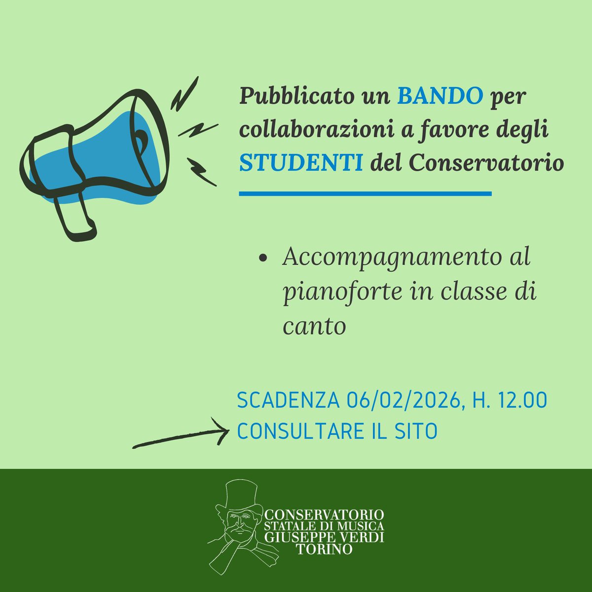 ConservatorioTo's tweet image. Accompagnamento al pianoforte in classe di canto: pubblicato il bando per le collaborazioni a favore delle/degli studenti regolarmente iscritti al #ConservatorioTorino. Termine per presentare la propria candidatura: 06/02/2026, ore 12. #borsedistudio conservatoriotorino.eu/amm-trasparent…