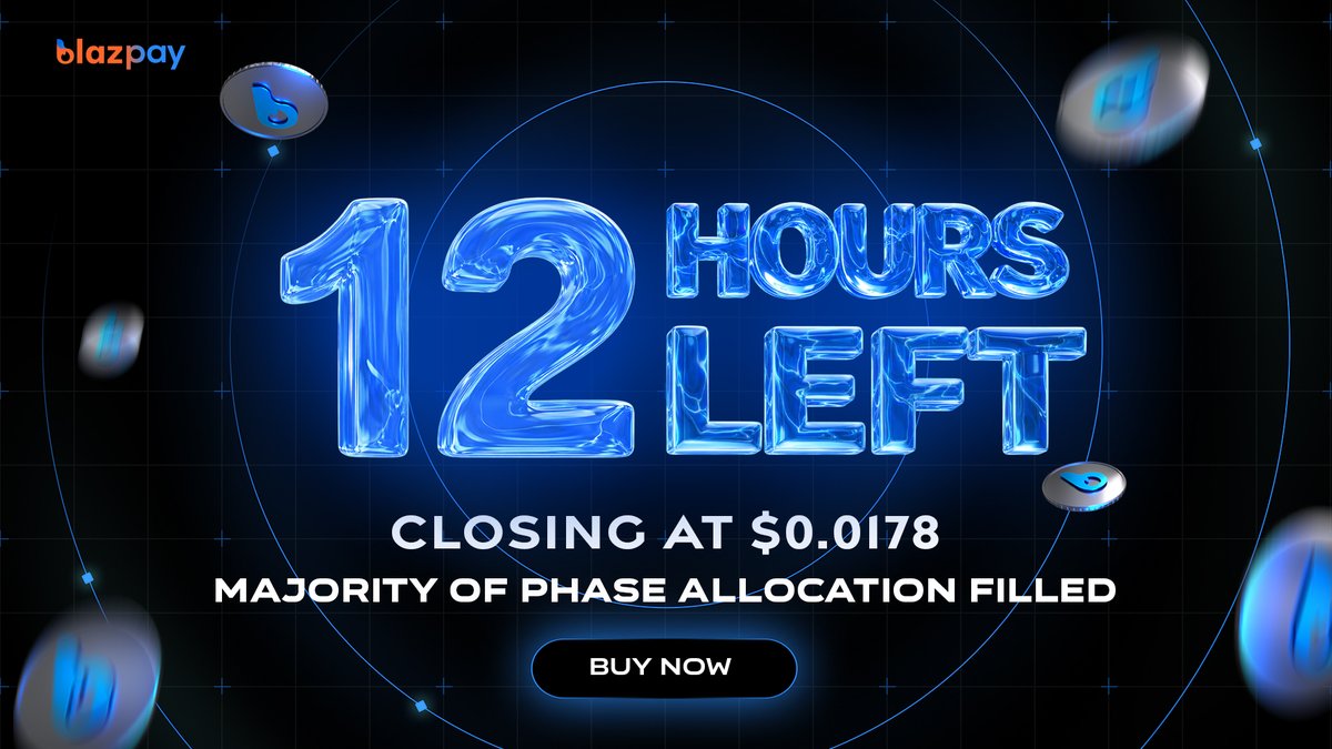12 Hours Left ⏳

Phase 7 is entering its final stretch. This is your chance to secure $BLAZ at the current Phase 7 price before the 15% step-up in Phase 8.

Once the clock runs out, pricing advances automatically.

🔗 Secure your allocation now:blazpay.com/go/sale

Blazpay