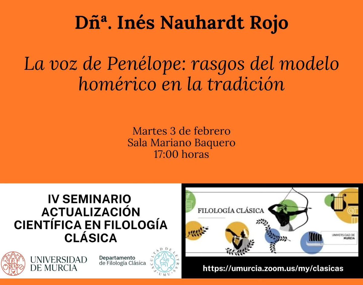 El próximo martes retomamos nuestro IV Seminario  de actualización científica en Filología Clásica con Inés Nauhardt Rojo y la voz de Penélope
<a href="/LetrasUMU/">Facultad de Letras UMU</a>
#letransferencia
 #eventosclásicos #umuclásicas