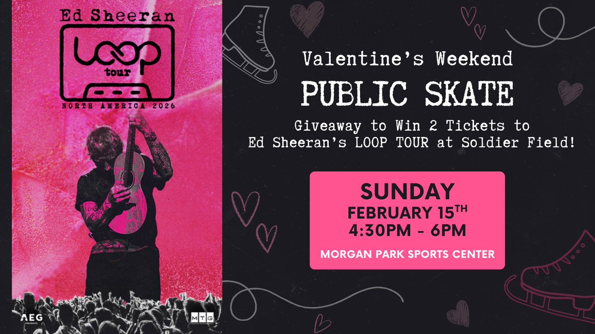 Join us for a Valentine's - themed Public Skate on Sunday, February 15 from 4:30pm - 6:00pm.

All skaters may enter our giveaway for a chance to win 2 tickets to see Ed Sheeran in concert at Soldier Field this summer! 

Drop-in only. Purchase skating tickets at the front desk.