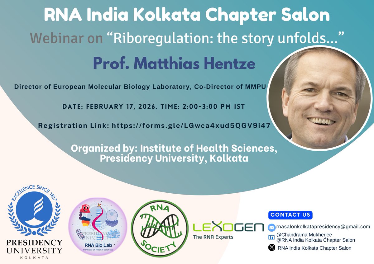 We invite you for the third webinar of RNA India Kolkata Chapter Salon on "Riboregulation: the story unfolds" from Prof. Matthias Hentze, Director, EMBL

Date: February 17th, 2026
Time: 2:00 PM IST

Register here: forms.gle/gfqLc2gLvBXqzw…

#RNASalon <a href="/RNASociety/">The RNA Society</a> <a href="/lexogen/">Lexogen</a>