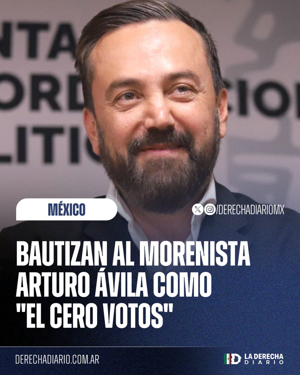 🇲🇽 | Se ha viralizado un sobrenombre con el que las personas conocen al vocero del narcopartido Arturo Ávila, llamándolo "el cero votos", ya que por ser plurinominal, nadie ha votado por él.