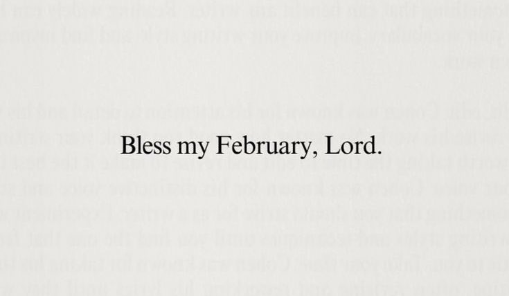 bless my february!