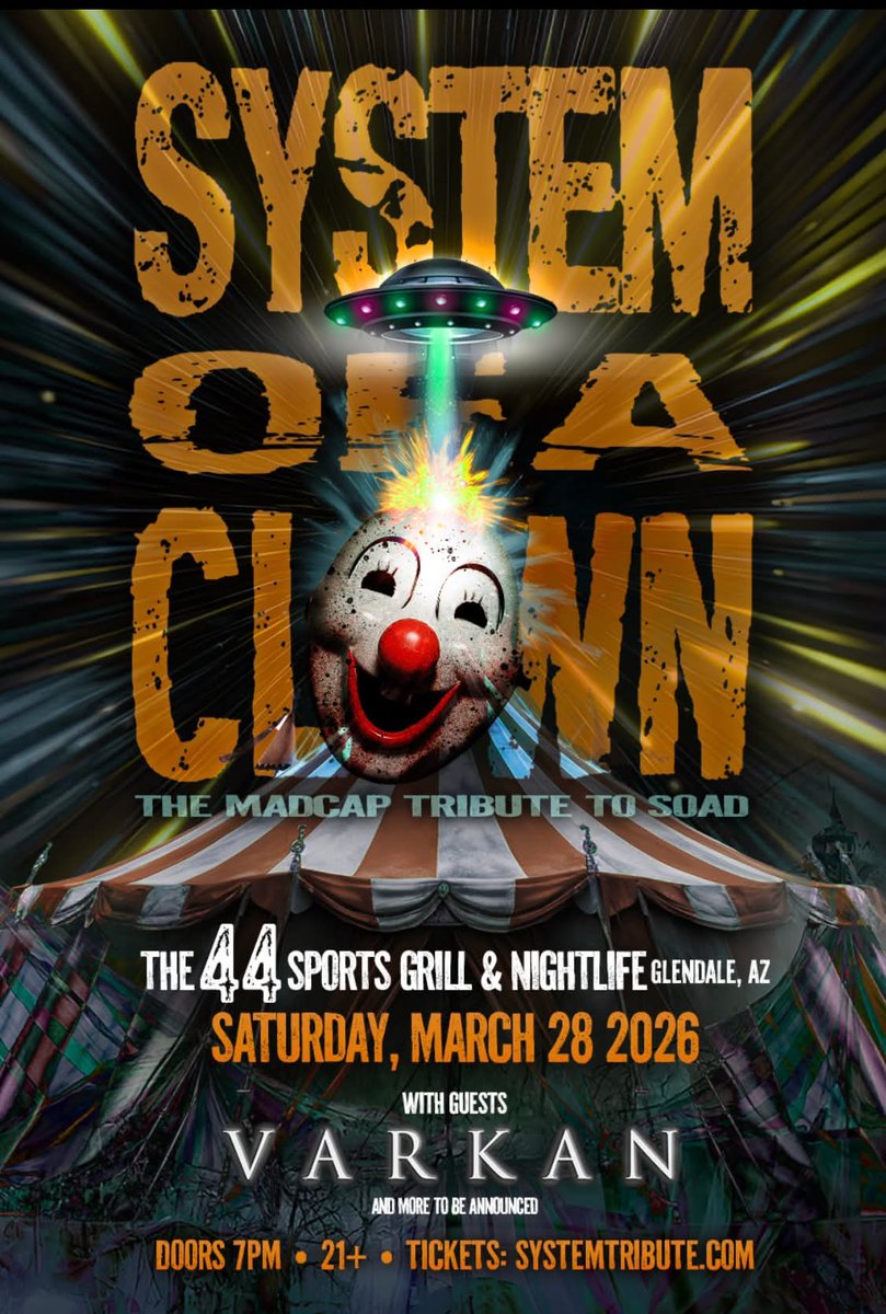 📣 SHOW ANNOUNCEMENT 📣

We'll be sharing the stage with System of a Clown, a System of a Down tribute, on Saturday, March 28 at The 44 Sports Grill and Nightlife in Glendale, AZ!