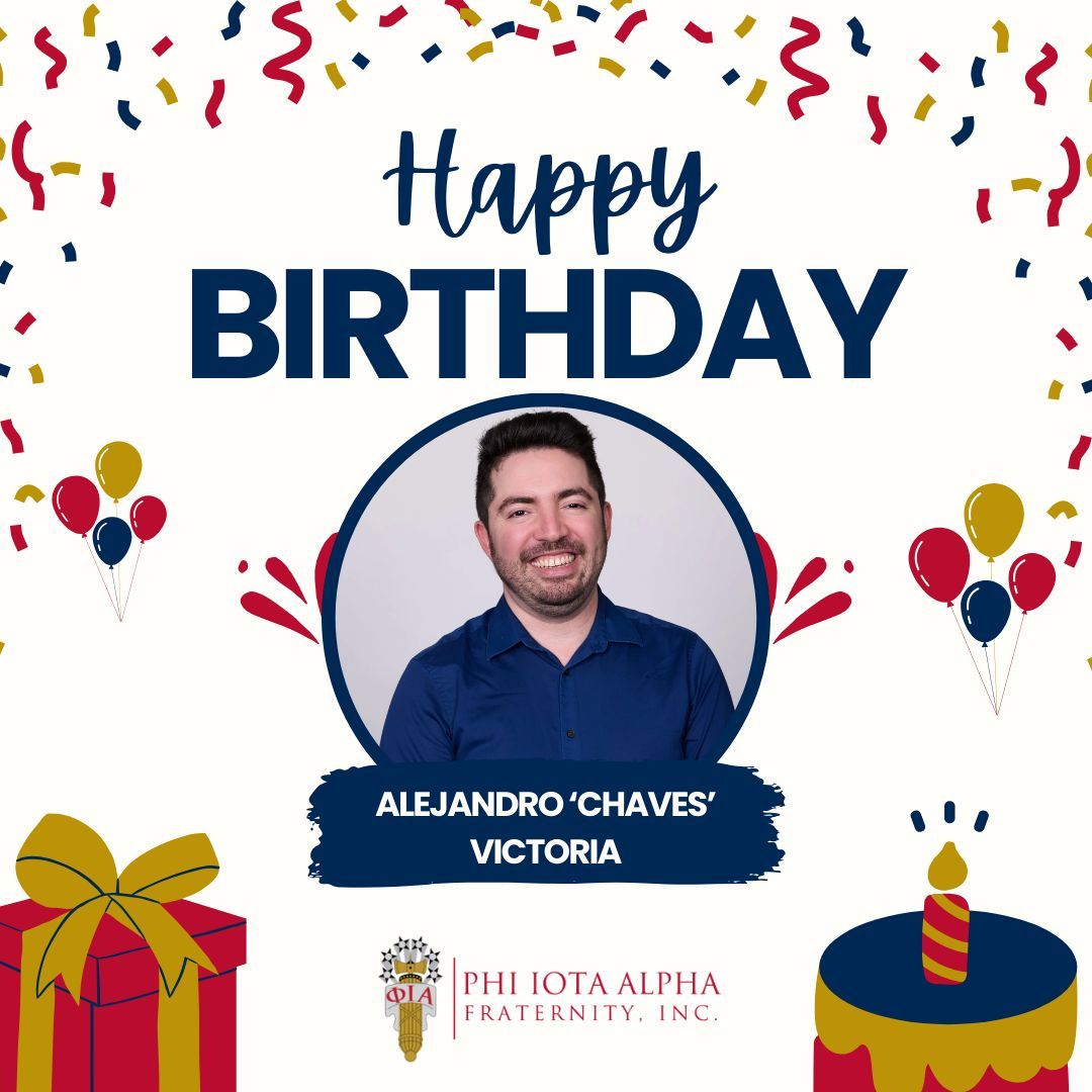 Phi Iota Alpha would like to wish our new Director of Human Resources, Bro.Alejandro 'Chaves' Victoria un Feliz Cumpleaños!

#HappyBirthday #PhiotaCelebrates #FelizCumpleaños