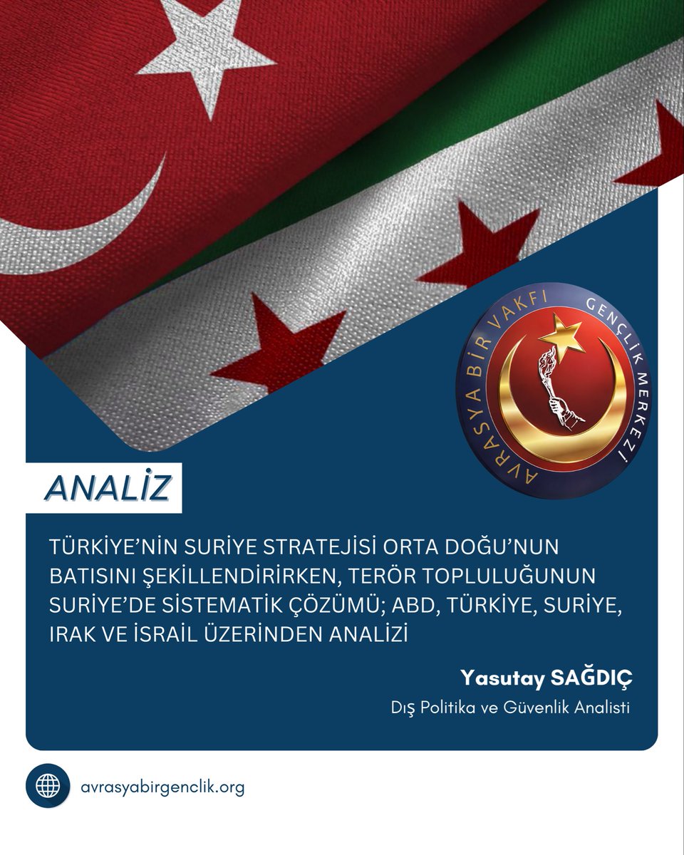 Türkiye’nin Suriye politikası yalnızca sahayı değil, bölgesel dengeleri de yeniden şekillendiriyor.

Bu analiz; PKK/YPG/SDG yapılanması, ABD–Irak–İsrail hattı ve “Kürt sorunu” söyleminin güvenlik boyutunu çok katmanlı biçimde ele alıyor.

🖋 Yasutay Sağdıç
avrasyabirgenclik.org