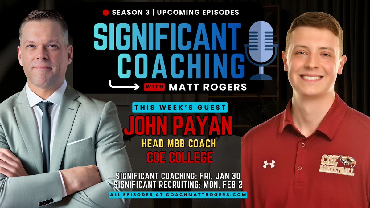 coachmattrogers's tweet photo. ποΈ UPCOMING on the Significant Coaching Podcasts
π@CoachPayan, MBB Coach @CoeCollege
β Jan 30 β Significant Coaching
β Feb 2 β Significant Recruiting
π§ Listen at https://t.co/K9HQUzzHqk
πΊ Watch at https://t.co/sAzfdKxawG
#significantcoaching #significantrecruiting https://t.co/2mOctOfVRM