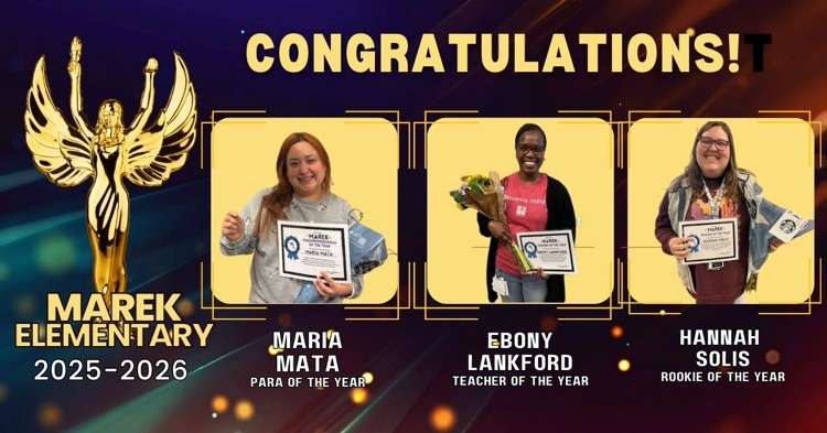 Congratulations to our Teacher of the Year-Ms. Lankford, Para of the Year-Mrs. Mata, and Rookie of the Year-Mrs. Solis!! We are incredibly thankful for their commitment to our students 🎉