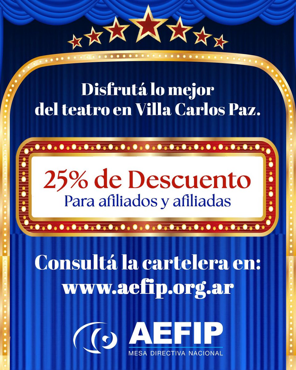 🎭 Los afiliados y afiliadas de AEFIP tenemos un 25% DESCUENTO en obras de teatro en Carlos Paz. Entra a nuestra página web y encontrarás los detalles de todo!!!