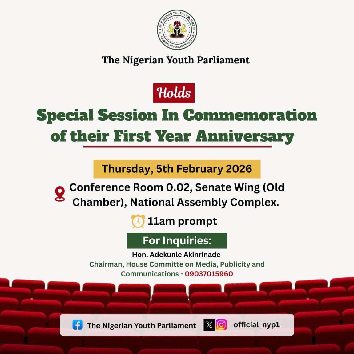 The Nigerian Youth Parliament set to mark its 1st Anniversary with a Special Session.

📅 5th February 2026
⏰ 11:00 AM prompt
📍 Conference Room 0.02, Senate Wing (Old Chamber), National Assembly Complex

A year of youth leadership, advocacy, and impact. The journey continues.