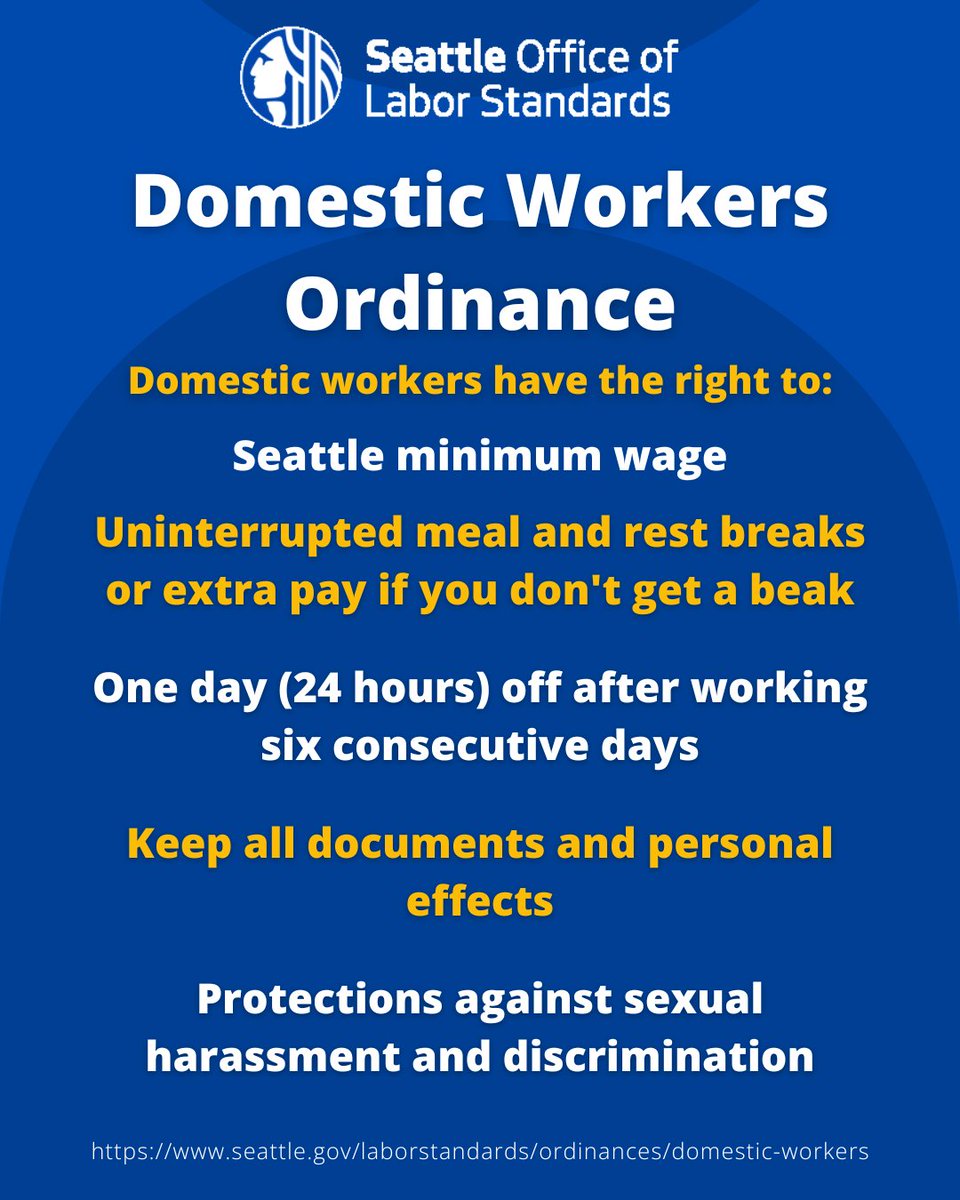 #dwothursday
You are a domestic worker if you provide services to private homes that include childcare, home care, housekeeping, cleaning, cooking, home management, and gardening. Learn your rights under Seattle's Domestic Workers Ordinance at seattle.gov/laborstandards…
