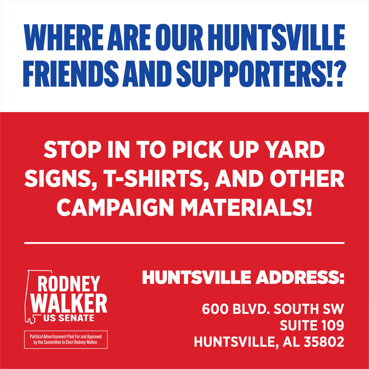walkerforAL's tweet image. Hey Huntsville! 👋 Our Rodney Walker office is open! Swing by for yard signs, t-shirts, and more to keep the momentum going! 

📍 600 Boulevard South SW, Suite 109, Huntsville, AL 35802 

Can’t wait to see you! 💪 #RodneyWalker #Huntsville #Election2024