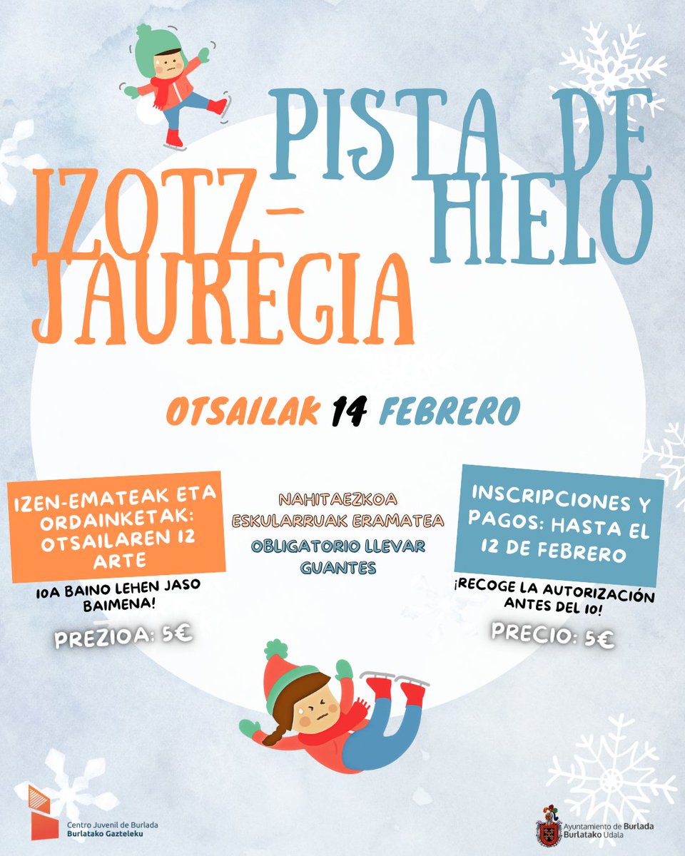 BurladaJoven's tweet image. [EUS] ⛸️ IZOTZ-JAUREGIA ⛸️

📆 Otsailak 14
🕛 17:00h
📍 Gaztelekutik 

✍🏼 Izen emateak: otsailak 12a baino lehen

💸 5€

[CAST] ⛸️ PISTA DE HIELO ⛸️

📆 14 de febrero
🕛 17:00h
📍 Desde el Gazteleku

✍🏼 Inscripciones: antes del 12 de febrero

💸 5€

@AytoBurlada
