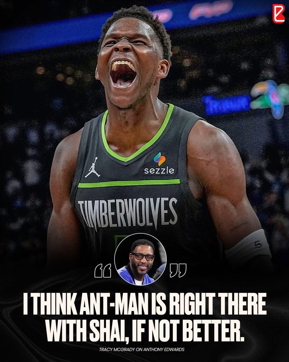 Tracy McGrady said Anthony Edwards might be better than Shai Gilgeous-Alexander 🤔