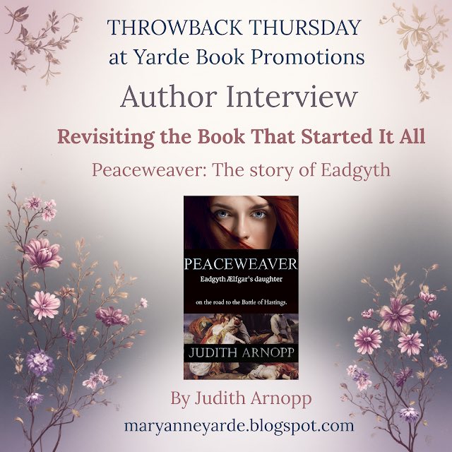 JudithArnopp's tweet image. I’m so excited to join @maryanneyarde on Throwback Thursday! 
We are revisiting my first published novel "Peaceweaver: The story of Eadgyth"

maryanneyarde.blogspot.com/2026/01/throwb…

#AuthorInterview #HistoricalFantasy #BookBlog