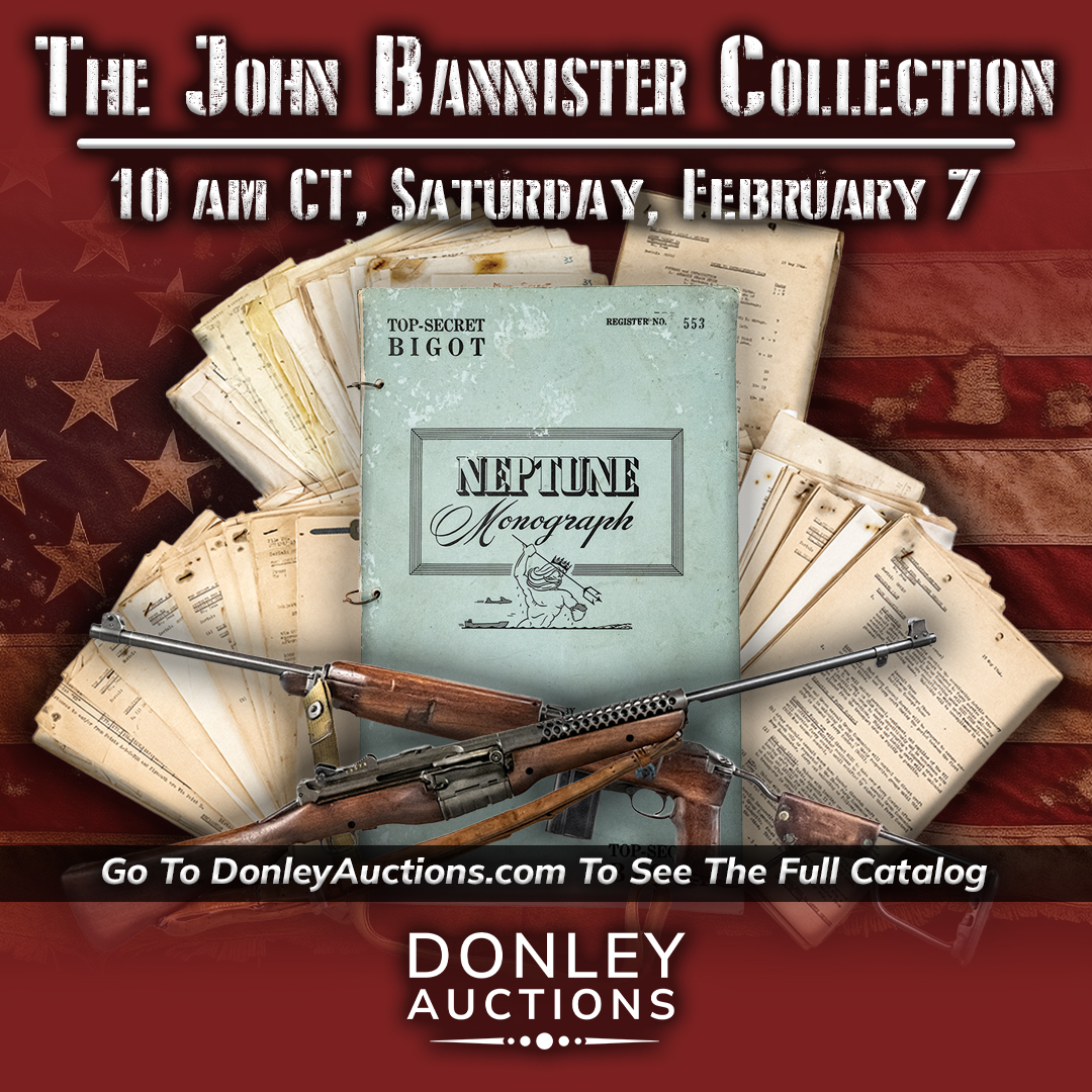 DonleyAuction's tweet photo. 📷 History is Calling: The John Bannister Collection - D-Day and Militaria Auction
Step into history with an extraordinary auction featuring the John Bannister Collection. From classified WWII "Top-Secret BIGOT" documents to historic firearms and vintage military monographs, this is a rare opportunity for collectors and historians alike.
📷 Date: Saturday, February 7 📷 Time: 10 AM CT 📷
Don’t miss your chance to own a piece of the past. The full catalog is now live and ready for your bids!
📷 Browse the Catalog: https://t.co/u07qmUkvXI
#Militaria #HistoryBuff #AntiqueGuns #WWIIHistory #Auction #DonleyAuctions #Collectibles #WWII