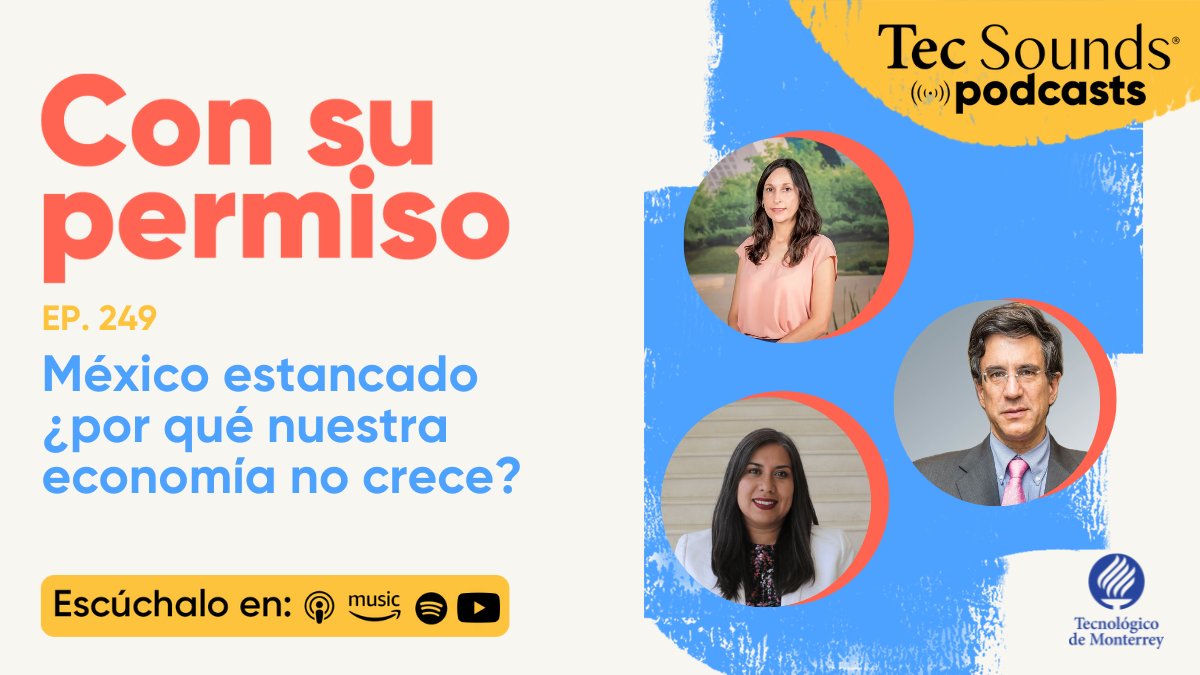 CSocialesTec's tweet image. ¿Por qué la economía mexicana no crece? 
En #ConSuPermiso analizamos las causas estructurales del estancamiento económico en México con @azuropa, @carloselizondom y @marianarangelpa. 🎧

▶️ Escúchalo aquí ow.ly/ZQ6Y50Y5Bm9

#SomosCSociales