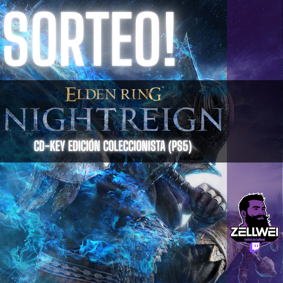🎁 SORTEO Cd Key Nightreign! – Ed. Coleccionista  para PS5

🏆 Sorteo tras saber el ganador del TWT 2025  en mi canal twitch.tv/zellwei (domingo)

👉 Para participar :

Escribir “sorteo” en el chat cuando se habilite

Subs = doble papeleta (pero participa todo el mundo)