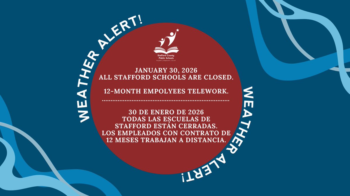Stafford Schools will be closed on Jan 30. All activities &amp; events are cancelled. All 12-month employees should telework. Liberal leave is authorized.