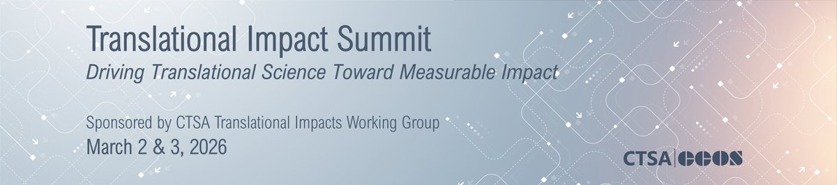 CCOS_CTSA's tweet photo. #CTSAProgram affiliated faculty, staff, trainees, and community partners are invited to join the CTSA Translational Impacts Working Group's virtual Translational Impact Summit on March 2-3.
Registration is open now! https://t.co/kYtv0m2vYy https://t.co/G86hzyFmcs