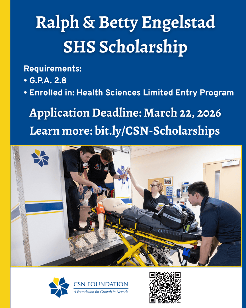 CSNCoyote's tweet photo. The Ralph &amp; Betty Engelstad SHS Scholarship is open for eligible students enrolled in a Health Sciences Limited Entry Program with a 2.8 GPA or higher.

🗓️ Deadline: March 22, 2026
📲 Click the link in our bio to learn more and apply.
📧 Questions? Email foundation@csn.edu https://t.co/lfgBo56Dpw